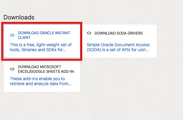 Download of Oracle Instant Client available via ADB Database Actions Portal
