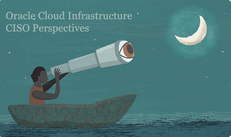 CISO Perspectives: Data Strategies in Financial Services: Balancing Innovation and Security with Oracle