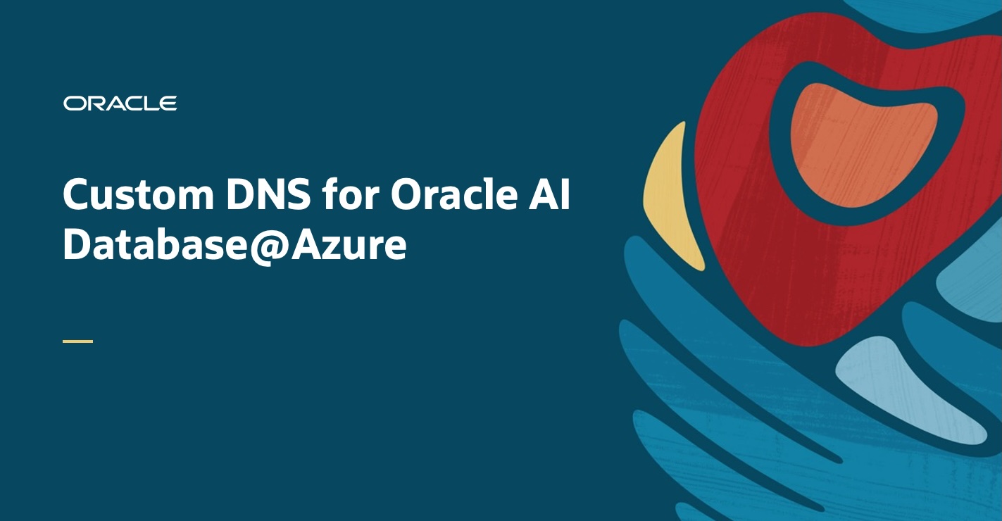 Custom DNS for Oracle AI Database@Azure